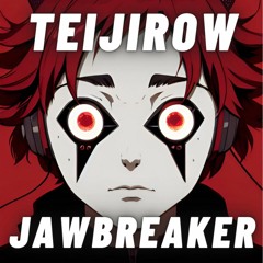 TeijiRow - Jawbreaker (Trap/Beat)(Free Download)