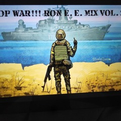 STOP WAR!!! RON E. E. MIX VOL. 25.mp3