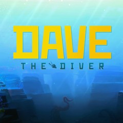 DAVE THE DIVER OST - Deep