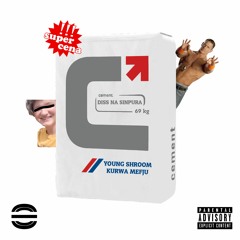 CEMENT (DISS NA SINPURA) ft. KURWA MEFJU