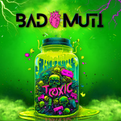 Toxic