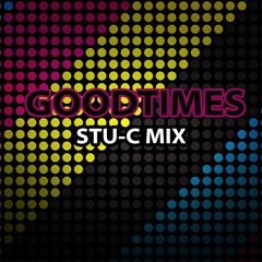 Stu - C Mix - Good Times