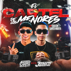EL CARTEL DE LOS MENORES 2.0 💸 (EDICION $ANTA MARTA)