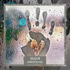 Afraid To Feel -  OUT NOW ON EXCITE Hit the BUY to get your copy