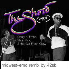 The Show (1985) REMIX - Doug E Fresh & The Get Fresh Crew, Slick Rick