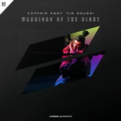 Connair - Warriors Of The Night (feat. Nia Mousai)