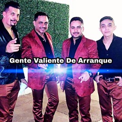 Gente Valiente De Arranque (feat. Herrantes de Chihuahua y Sinaloa)