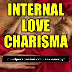 Internal Love Charisma