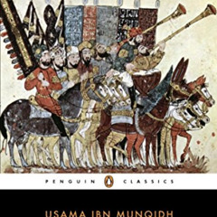 ACCESS KINDLE 📥 The Book of Contemplation: Islam and the Crusades (Penguin Classics)