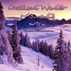 Chillout Winter Moments Mix - Nikos Danelakis
