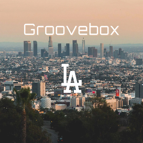 Groovebox - LA