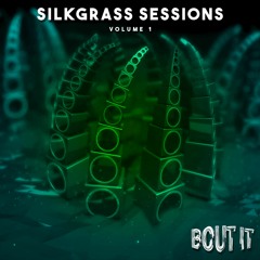 SILKGRASS SESSIONS [VOL. 1]