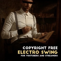 Copyright Free Electro Swing by Odd Chap