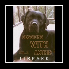SESSIONS WITH ANUBIS Vol. 2