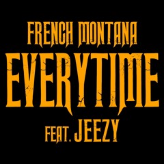 Everytime (feat. Jeezy)