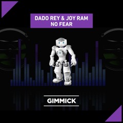Dado Rey & Joy Ram - No Fear (Radio Edit)