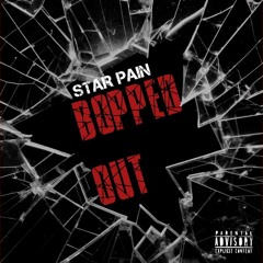 Bopped Out - Star Pain