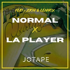 Feid, Zion & Lennox - Normal x La Player (Bandolera) (Jotape Mashup) [FREE DOWNLOAD]