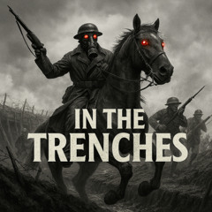 In the Trenches