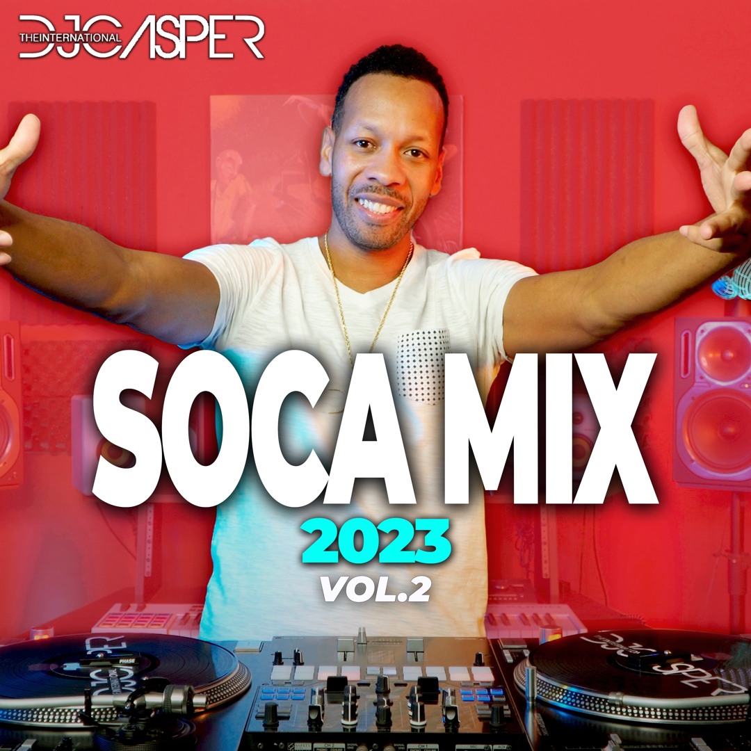 NEW SOCA MIX 2023 🔥 | BEST OF SOCA PARTY MIX 2023 🎧 Vol. 2 | By The International DJ Casper 👻 cover artwork