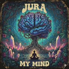 Jura - My mind
