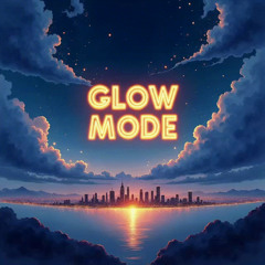 Glow Mode