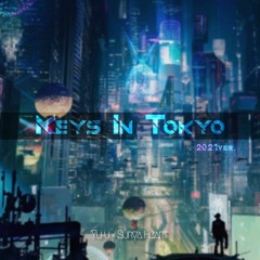 Yu-u × Surya Hearts - Keys In Tokyo (2021ver.) Buy = FreeDL