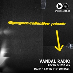 Vandal Radio - Vandal Records invite Revan (Avril 2020)