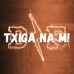 DF DRUMZ - TXIGA NA MI #1