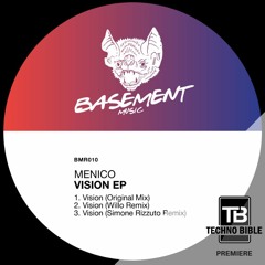 TB Premiere: Menico - Vision (Simone Rizzuto Remix) [Basement Music Records]