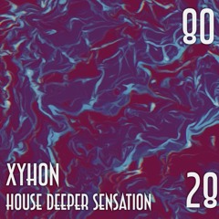 SESSION 80, House Deeper Sensation 28 (Deep & Groove)