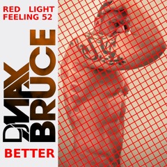 RLF : 52 : Better (download)