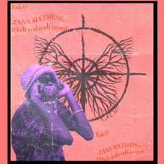 ZANA MATSIENG (pheli makaveli freestyle)