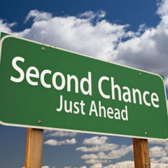 03-27-25 A SECOND CHANCE - Make Your Life Count! - It's Your Divine Destiny