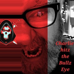 Charlie Hitz The Bullz Eye