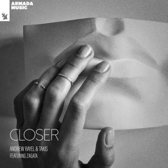 Andrew Rayel & Takis feat. Zagata - Closer
