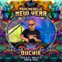 DUCKIE @ Psychedelic New Year 2023-24
