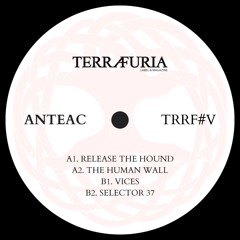 𝐓𝐑𝐑𝐅#𝐕 | Anteac - Release The Hound EP - Snippets