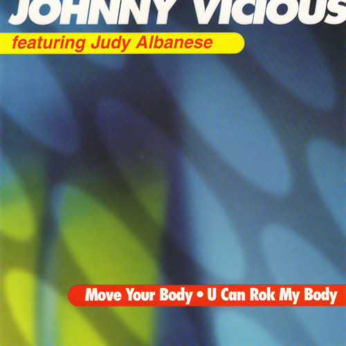 Stream Johnny Vicious Listen to Move Your Body (House Music Anthem)/U