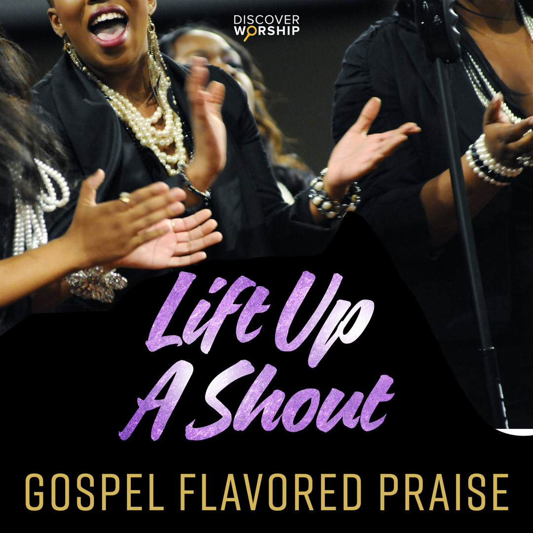 Stream Discover Worship | Listen to Gospel Flavored Praise: Lift up a ...