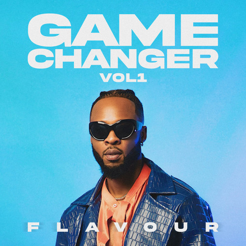 Stream Flavour Listen to Game Changer Vol.1 playlist online for free