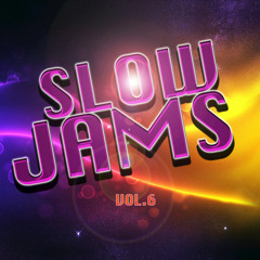 Listen to Slow Jam by Jam Allstars in Slow Jams, Vol. 6