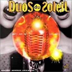Duos du Soleil Sexxion feat J.P. Marthély, Léa Galva, Orlane, Thierry Cham and more by 2Fré