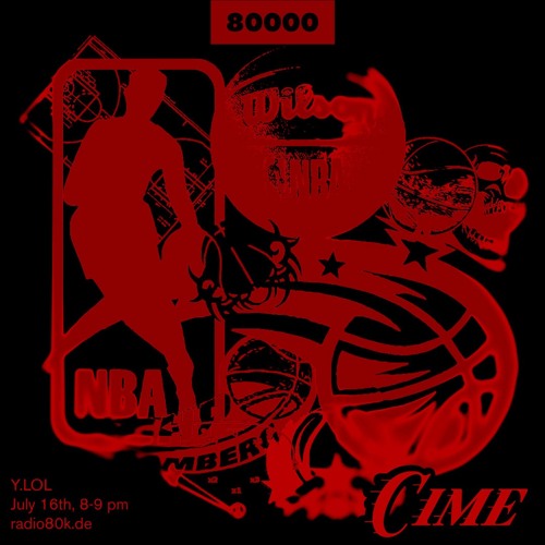 Cime w/ Y.LOL on Radio 80000 (July, 16th, 2024)