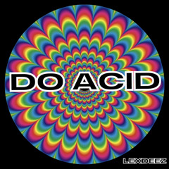 Do Acid (Extended Mix)