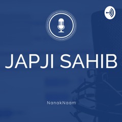 Japji Sahib - Jap Aad Sach Jugaad Sach - Meaning & Translation