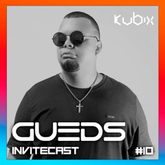 INVITECAST KUBIX #10 - GUEDS