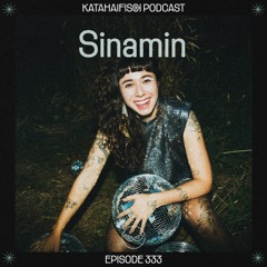 KataHaifisch Podcast 333 - Sinamin