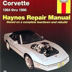 _READ Chevrolet Corvette (84-96) Haynes Repair Manual (Does not include information specific to