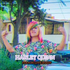 [0097] - Harley Quinn - Faraón Love Shady - [ Ðj Nando ]